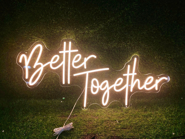 Better Together Neon Sign